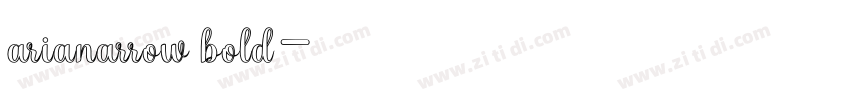 arianarrow bold字体转换
